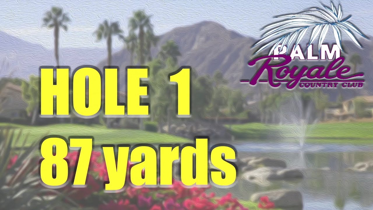 palm-royale-country-club-hole-by-hole-flyover
